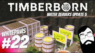 More lemonade will help solve our problems Timberborn Waterbeavers Update 5 Episode 22 [upl. by Chrissa]