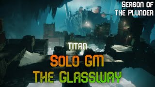 Destiny 2 Season 18  The Glassway GM Solo [upl. by Audie]