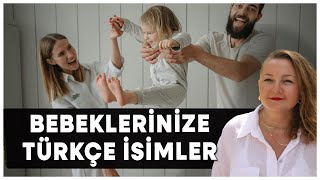 Bebeklerinize Türkçe İsim Önerileri [upl. by Zeta130]