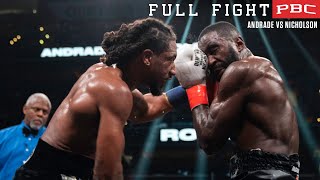 Andrade vs Nicholson FULL FIGHT January 7 2023  PBC on Showtime PPV [upl. by Salakcin569]