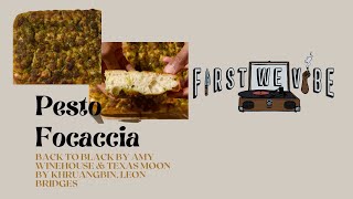 Pesto Focaccia with Amy Winehouse Khruangbin amp Leon Bridges [upl. by Zolly]