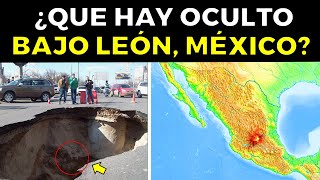 ¿Que Hay Oculto Bajo LEÓN GUANAJUATO en México [upl. by Lonny]