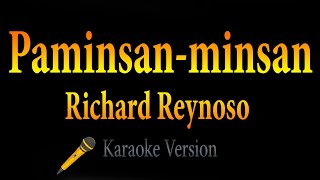 Richard Reynoso  Paminsanminsan Karaoke [upl. by Bevin]