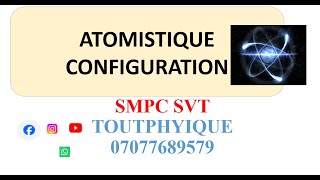 ATOMISTIQUE CONFIGURATION ELECTRONIQUE EXEMPLES EXERCICES [upl. by Harvison]