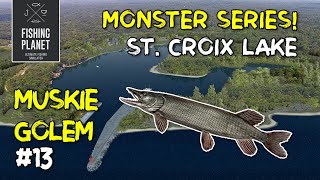 FISHING PLANET  MONSTER MUSKIE GOLEM  SAINT CROIX LAKE [upl. by Arrec]