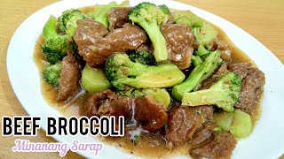 BEEF BROCCOLI RECIPE  Minanang Sarap [upl. by Ycnay887]