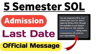 5 Semester Admission Last Date Announced  Official Message  DU SOL Admission 202425 [upl. by Main]