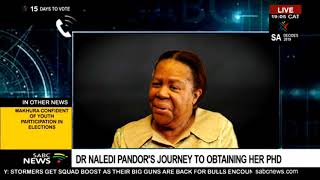 Dr Naledi Pandors journey to obtain her PhD [upl. by Einnahpets424]