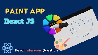 React Interview Questions Paint App using React JS [upl. by Peoples467]