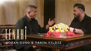 HOZAN DINO amp YASIN YILDIZ  TENAHÎ Official Musicvideo [upl. by Rudie]