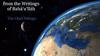 Glad Tidings from the Baháí Sacred Writings 4k [upl. by Barris45]