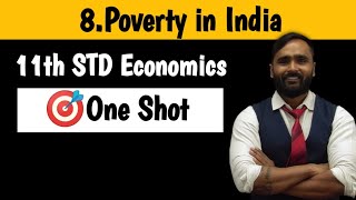 11th STD ECONOMICS Chapter 8 POVERTY IN INDIAONE SHOT  PRADEEP GIRI SIR [upl. by Leese15]