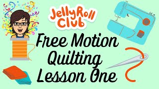 Free Motion Quilting Lesson One [upl. by Einnej]