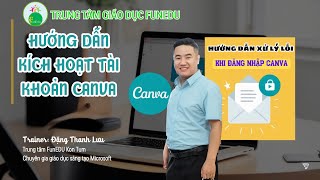 FUNEDU  HƯỚNG DẪN ĐĂNG NHẬP CANVA EDU PRO CỦA KHÓA HỌC [upl. by Aisila175]