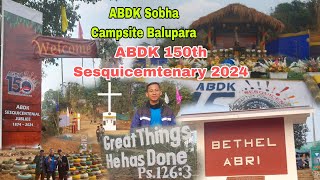 ABDK Sobha Campsite BaluparaABDK 150th Sesquicemtenary 2024 [upl. by Natsreik]