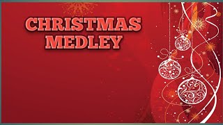 CHRISTMAS MEDLEY KARAOKE SONG [upl. by Barna815]