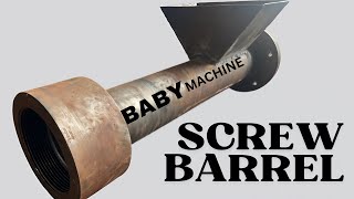 Baby Machine Screw Barrel 115mm Dia  Rolex Engineering Works  REW [upl. by Shifra]