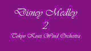 Disney Medley IITokyo Kosei Wind Orchestra [upl. by Cordalia]