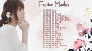 Fujita Maiko Best Songs – 藤田麻衣子 の人気曲 公式 ♪ ヒットメドレー 藤田麻衣子 最新ベストヒット [upl. by Pugh803]