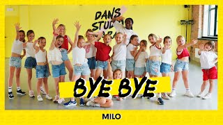 BYE BYE UIT MILO  Dance Video  Choreography  Easy Kids Dance [upl. by Phina]