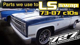 Here is what YOU NEED 7387 c10 LS swap Parts [upl. by Sokem]