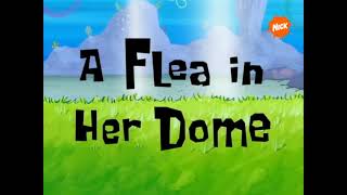 SpongeBob Title Card  A Flea in Her Dome European Spanish [upl. by Edana]