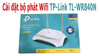 Hướng dẫn cái đặt cực chi tiết Router wifi TPLink 841 cho khách hàng mới chưa biết [upl. by Eetsirhc]