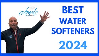 Best Water Softeners 2024  Angel Water Inc [upl. by Adnyc745]