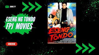 ESENG NG TONDO FPJ  FPJ FULL MOVIE  FPJ COLLECTION [upl. by Doane]