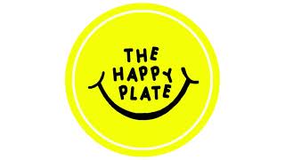 The Happy Plate [upl. by Baldwin]