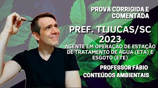 PREF DE TIJUCASSC  AG OPERAÃ‡ÃƒO EM ETAETE  PROVA CORRIGIDA E COMENTADA  QUESTÃ•ES ESPECÃFICAS [upl. by Hoes]