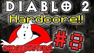 Diablo 2 HC  Part 8 GHOST BUSTERS [upl. by Elnar363]