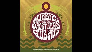 Urby C and the short arms club band  Cuore in prestito con diritto di riscatto [upl. by Atteinotna]