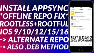 Install Appsync Unified RootlessRootful  Offline Repo Fix  iOS 910121516  No 3 App Limit [upl. by Yroffej]