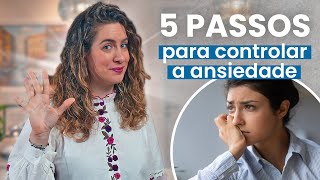 Como controlar a ANSIEDADE Confira 5 dicas da Psiquiatra Maria Fernanda [upl. by Den]