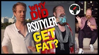 RSDTyler Motivation  Why Did RSD Tyler Get Fat [upl. by Farrah]