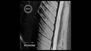 OECUS PODCAST  ATONISM [upl. by Annaul314]