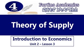 Introduction to Economics  Unit 2 Part 3  Theory of Supply  Economics 101  Basic Economics [upl. by Harlin900]