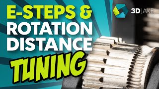 ESteps and Rotation Distance  Tuning your MarlinKlipper Extrusion [upl. by Hsirk]