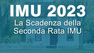 IMU 2023 scadenza pagamento seconda rata [upl. by Janella]