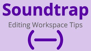 Soundtrap  Editing Workspace Tips [upl. by Mehs540]