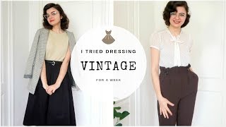 I Tried Dressing Vintage For A Week [upl. by Avle]