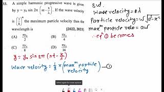 33 A simple harmonic progressive wave is given by y  yosin 2 π nt  x If the wave velocity is [upl. by Ruff]