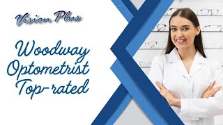 Woodway Optometrist Toprated [upl. by Anabel995]