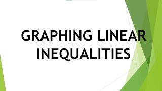 G8 Math Q2 Week 1 GRAPH LINEAR INEQUALITIES [upl. by Marga]