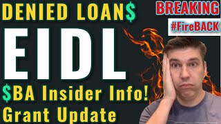 Breaking EIDL Loan Increase amp Grant UPDATE  LOANS DENIED  SBA Insider Info  10000  5000 [upl. by Merrile]