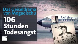 Die LandshutEntführung Das Geiseldrama von Mogadischu 12  Die Story  Kontrovers  BR24 [upl. by Cordy528]