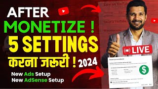 After Monetize 5 quotNew Settingsquot Urgently Monetization Ke Baad Kya Kya Kare  Setting After Monetize [upl. by Alejo]