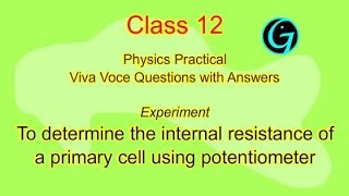 Class 12 To determine the internal resistance of a cell using potentiometer  vol 2 VivaVoce [upl. by Nimocks]