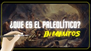 EL PALEOLÍTICO en minutos [upl. by Odlanyer]